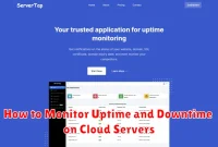 How to Monitor Uptime and Downtime on Cloud Servers